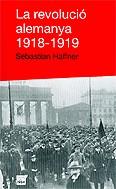 La revolució alemanya 1918-1919 | 9788496061446 | Haffner, Sebastian | Llibres.cat | Llibreria online en català | La Impossible Llibreters Barcelona