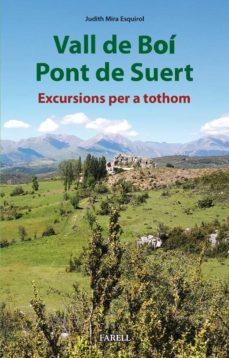 Vall de Boí / Pont de Suert  (Excursions per a tothom) | 9788417116583 | Judith Mira Esquirol | Llibres.cat | Llibreria online en català | La Impossible Llibreters Barcelona