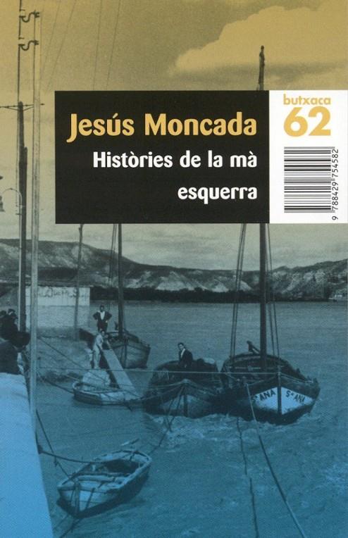 Històries de la mà esquerra | 9788429765946 | Moncada, Jesús | Llibres.cat | Llibreria online en català | La Impossible Llibreters Barcelona