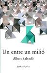 Un entre un milió | 9788493995713 | Salvadó, Albert | Llibres.cat | Llibreria online en català | La Impossible Llibreters Barcelona