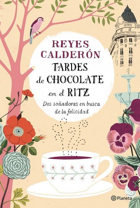 Tardes de chocolate en el Ritz | 9788408126737 | Reyes Calderón | Llibres.cat | Llibreria online en català | La Impossible Llibreters Barcelona