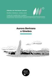 Aurora Bertrana a Ginebra | 9788484585077 | Vilallonga Vives, Mariàngela | Llibres.cat | Llibreria online en català | La Impossible Llibreters Barcelona