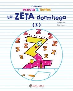 La ZETA dormilega | 9788417091385 | Peix Cruz, Susana/Ramiro i Granollers, Xavi | Llibres.cat | Llibreria online en català | La Impossible Llibreters Barcelona