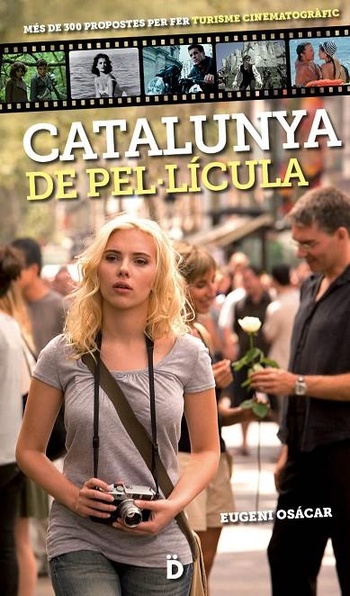 Catalunya de pel·lícula | 9788494143854 | Osácar Marzal, Eugeni | Llibres.cat | Llibreria online en català | La Impossible Llibreters Barcelona