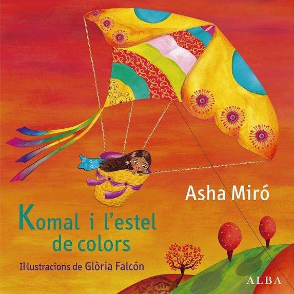 Komal i l'estel de colors | 9788484289197 | Miró, Asha | Llibres.cat | Llibreria online en català | La Impossible Llibreters Barcelona