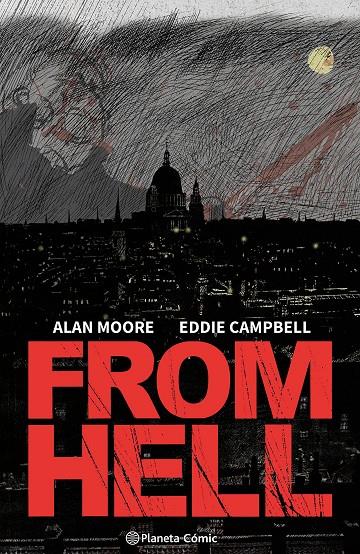 From Hell (nueva edición) | 9788411611398 | Moore, Alan/Campbell, Eddie | Llibres.cat | Llibreria online en català | La Impossible Llibreters Barcelona