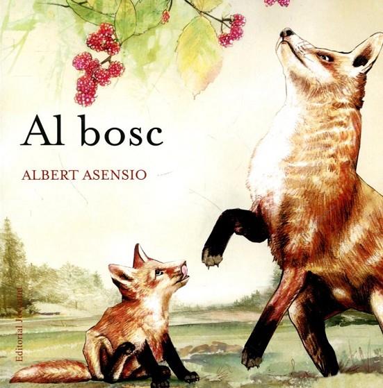 Al bosc | 9788426138651 | Asensio, Albert | Llibres.cat | Llibreria online en català | La Impossible Llibreters Barcelona