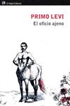 Oficio ajeno | 9788476699928 | Levi, Primo | Llibres.cat | Llibreria online en català | La Impossible Llibreters Barcelona