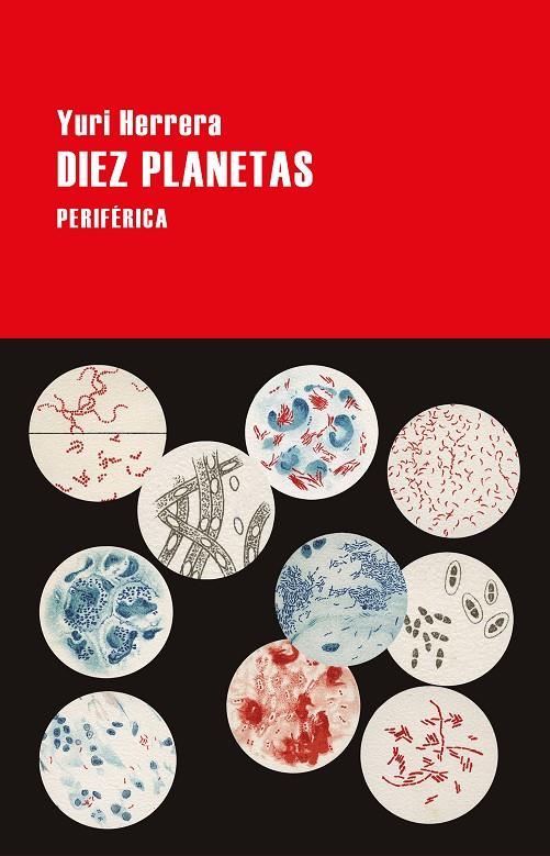 Diez planetas | 9788416291915 | Herrera, Yuri | Llibres.cat | Llibreria online en català | La Impossible Llibreters Barcelona