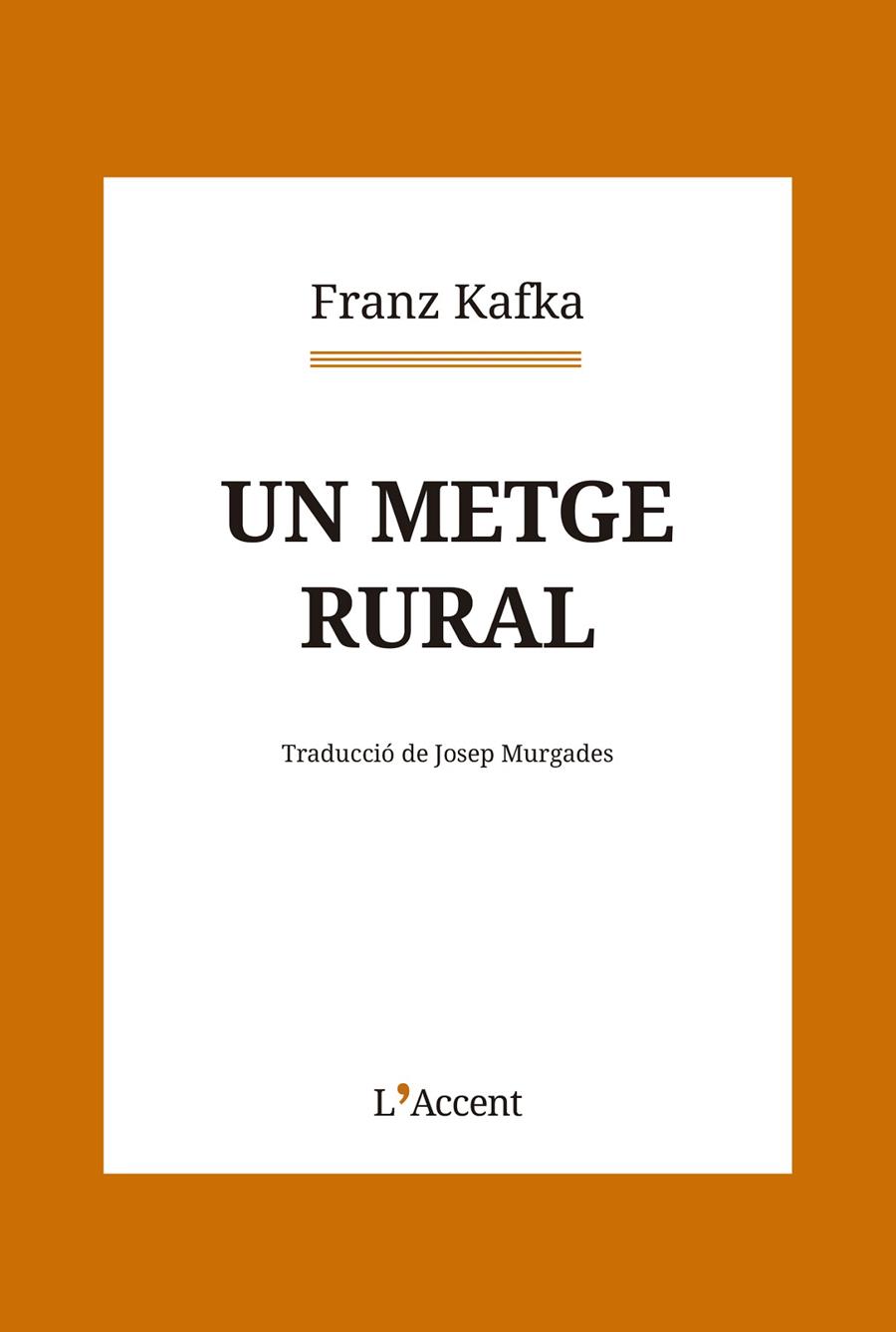 Un metge rural | 9788418680281 | Kafka, Franz | Llibres.cat | Llibreria online en català | La Impossible Llibreters Barcelona