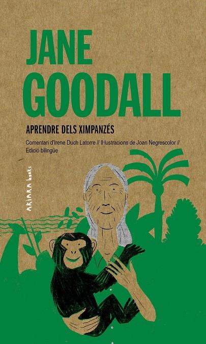 Jane Goodall: Aprendre dels ximpanzés | 9788417440985 | Duch Latorre, Irene | Llibres.cat | Llibreria online en català | La Impossible Llibreters Barcelona
