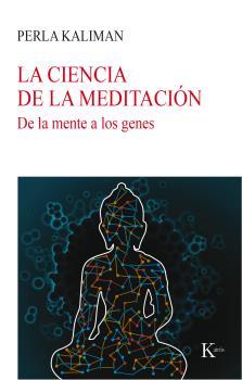 La ciencia de la meditación | 9788499885780 | Kaliman, Perla | Llibres.cat | Llibreria online en català | La Impossible Llibreters Barcelona