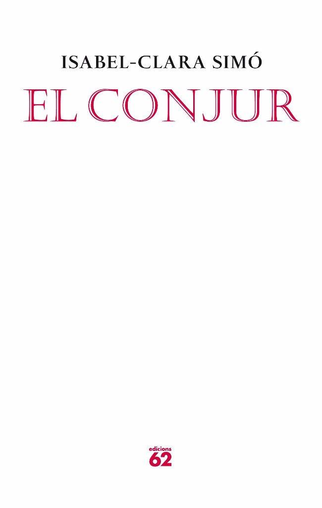 El conjur | 9788429764956 | Simó Monllor, Isabel-Clara | Llibres.cat | Llibreria online en català | La Impossible Llibreters Barcelona