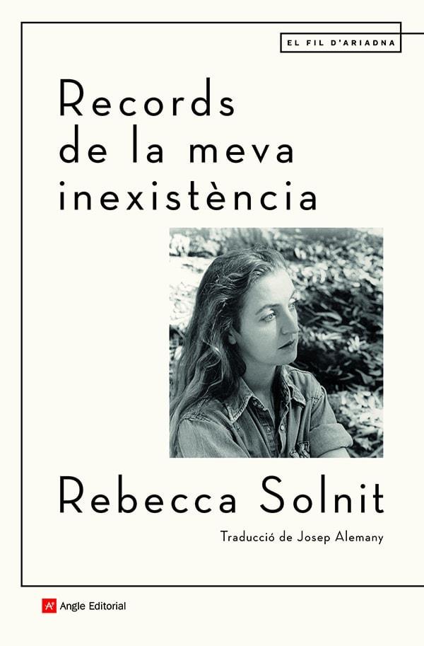Records de la meva inexistència | 9788418197499 | Solnit, Rebecca | Llibres.cat | Llibreria online en català | La Impossible Llibreters Barcelona