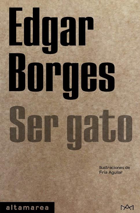 Ser gato | 9788418481116 | Borges, Edgar | Llibres.cat | Llibreria online en català | La Impossible Llibreters Barcelona