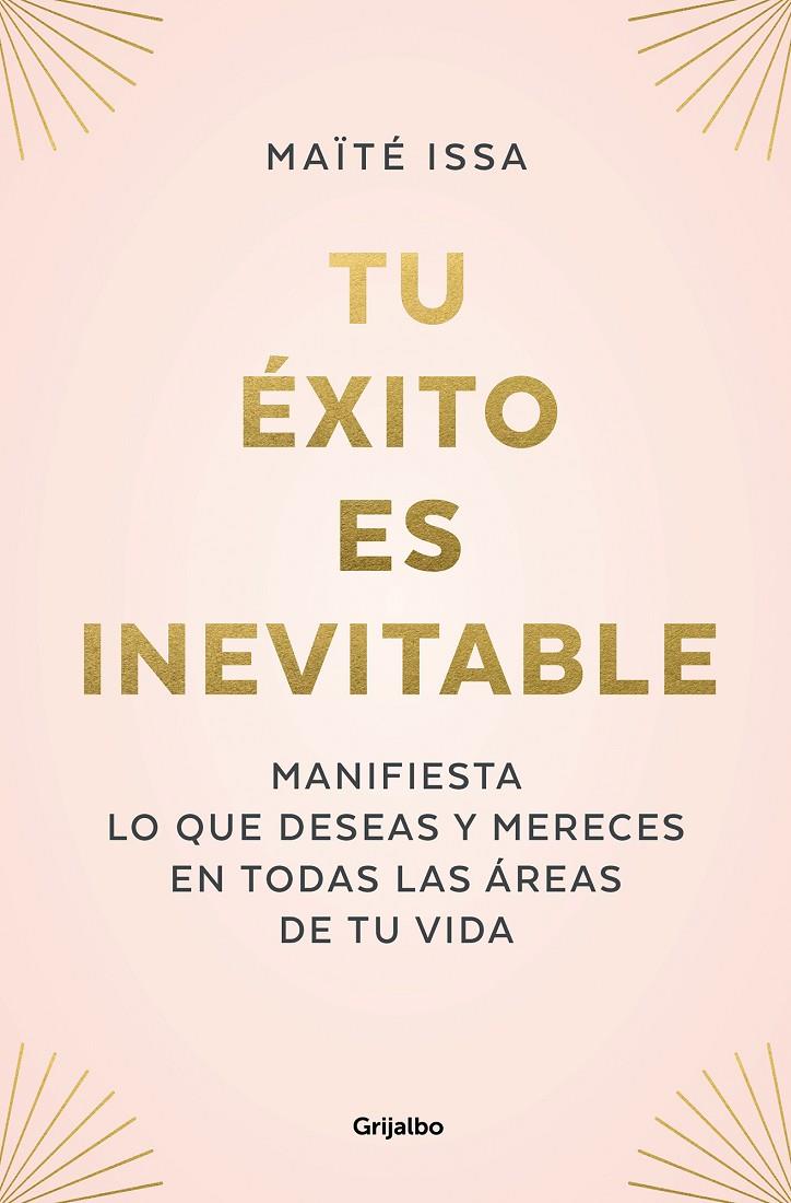 Tu éxito es inevitable | 9788425362378 | Issa, Maïté | Llibres.cat | Llibreria online en català | La Impossible Llibreters Barcelona