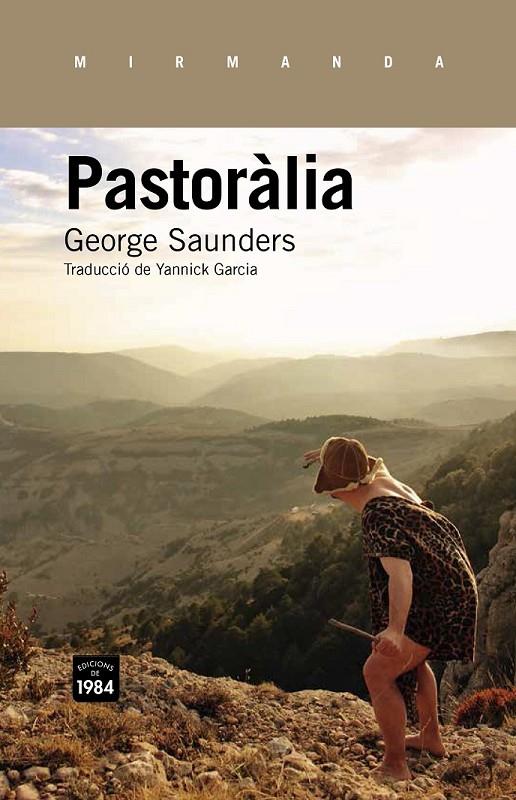 Pastoràlia | 9788415835332 | Saunders, George | Llibres.cat | Llibreria online en català | La Impossible Llibreters Barcelona