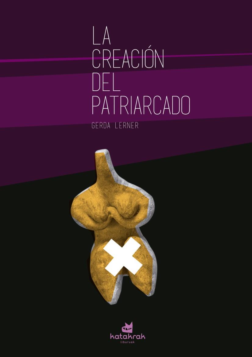 La creación del patriarcado | 9788416946082 | Lerner, Gerda | Llibres.cat | Llibreria online en català | La Impossible Llibreters Barcelona