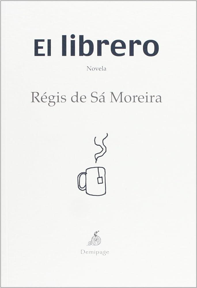 El librero | 9788492719952 | De Sá Moreira, Régis | Llibres.cat | Llibreria online en català | La Impossible Llibreters Barcelona
