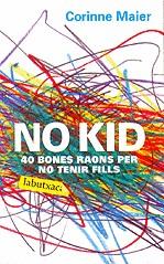 No Kid | 9788496863408 | Maier, Corinne | Llibres.cat | Llibreria online en català | La Impossible Llibreters Barcelona