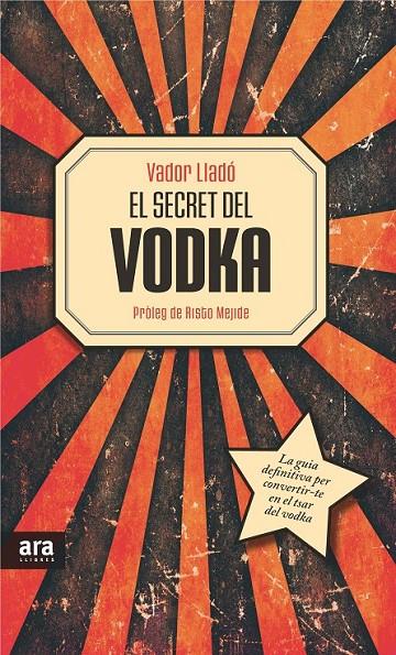 El secret del vodka | 9788415642534 | Lladó Trens, Vador | Llibres.cat | Llibreria online en català | La Impossible Llibreters Barcelona