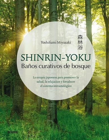 Shinrin-Yoku. Baños curativos de bosque | 9788417254834 | Miyazaki, Yoshifumi | Llibres.cat | Llibreria online en català | La Impossible Llibreters Barcelona