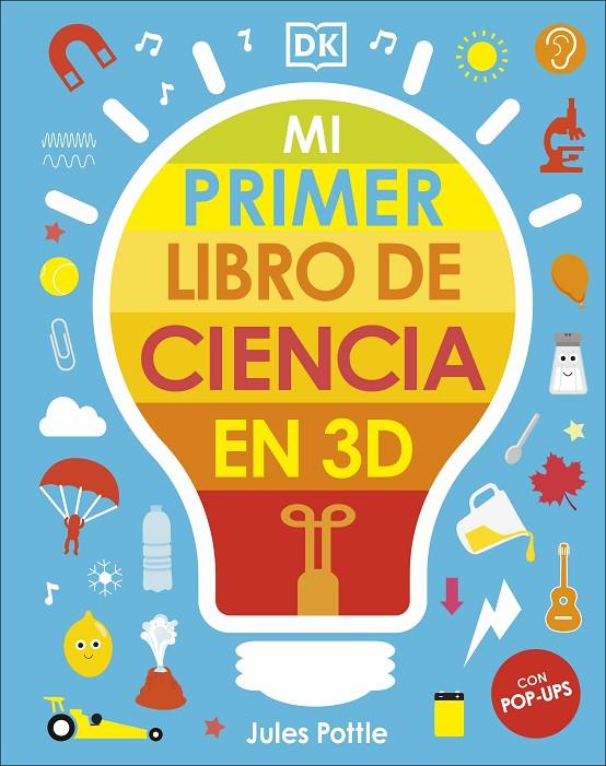 Mi primer libro de ciencia en 3D | 9780241583425 | POTTLE, JULES | Llibres.cat | Llibreria online en català | La Impossible Llibreters Barcelona