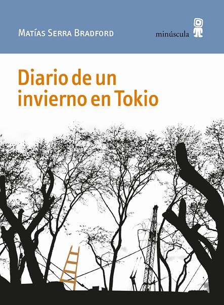 Diario de un invierno en Tokio | 9788412092066 | Serra Bradford, Matías | Llibres.cat | Llibreria online en català | La Impossible Llibreters Barcelona