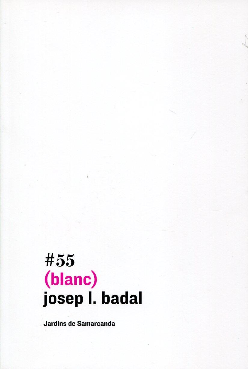 (blanc) | 9788497663656 | Josep Lluís Badal Franco | Llibres.cat | Llibreria online en català | La Impossible Llibreters Barcelona