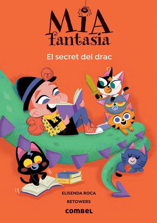 Mia Fantasia. El secret del drac | 9788491019459 | Roca, Elisenda | Llibres.cat | Llibreria online en català | La Impossible Llibreters Barcelona