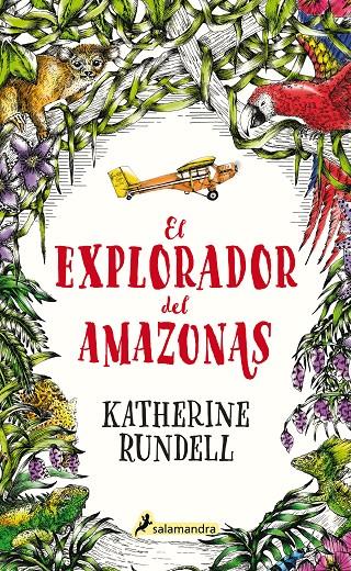 El explorador del Amazonas | 9788418174032 | Rundell, Katherine | Llibres.cat | Llibreria online en català | La Impossible Llibreters Barcelona