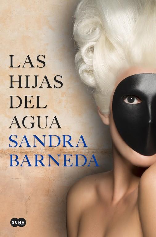 Las hijas del agua | 9788491292142 | Sandra Barneda | Llibres.cat | Llibreria online en català | La Impossible Llibreters Barcelona