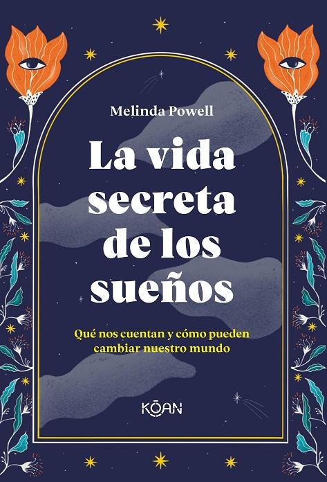 La vida secreta de los sueños | 9788418223365 | Powell, Melinda | Llibres.cat | Llibreria online en català | La Impossible Llibreters Barcelona