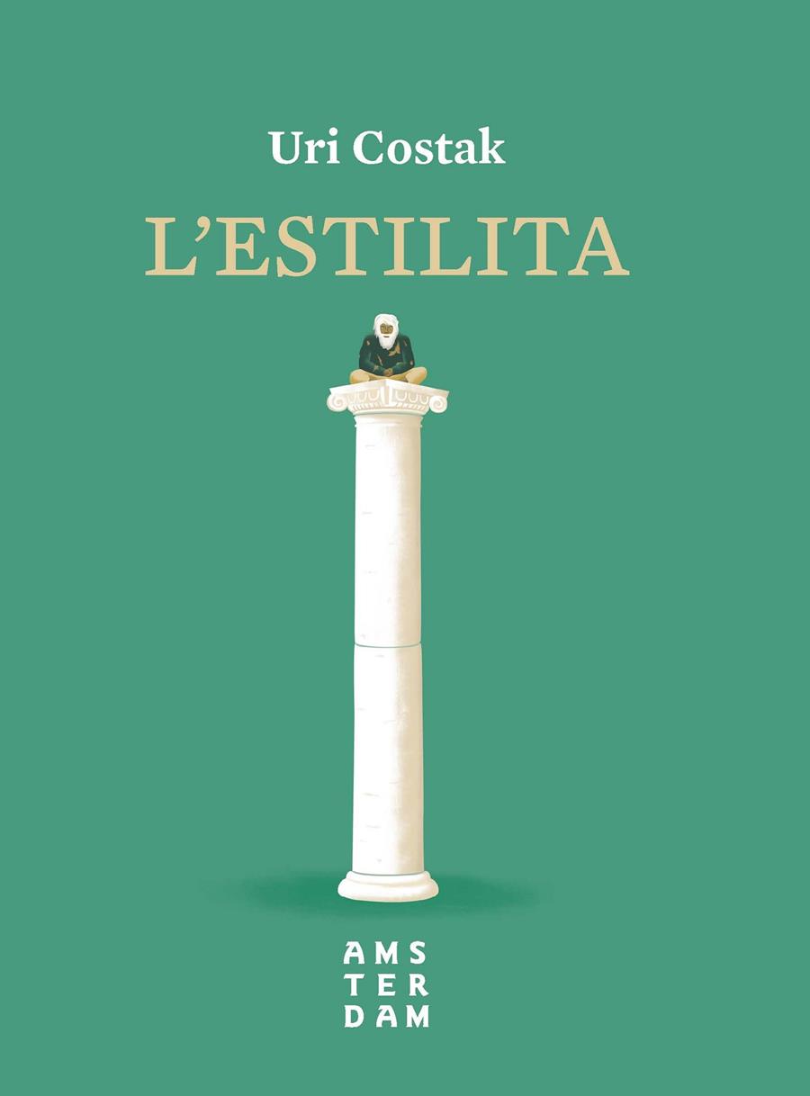 L'estilita | 9788416743827 | Costak, Uri | Llibres.cat | Llibreria online en català | La Impossible Llibreters Barcelona