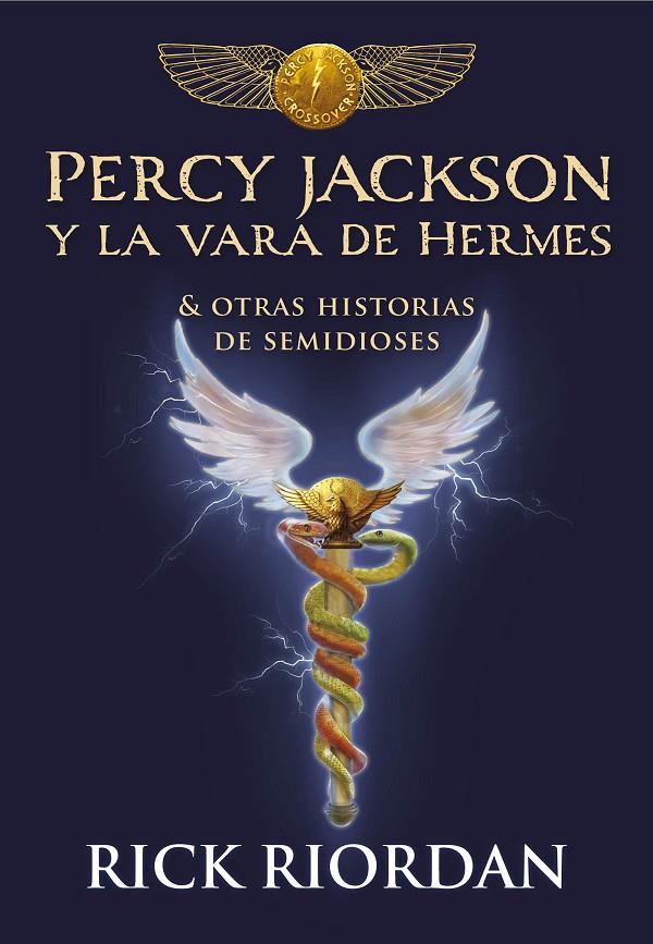 Percy Jackson y la vara de Hermes | 9788490439463 | Riordan, Rick | Llibres.cat | Llibreria online en català | La Impossible Llibreters Barcelona