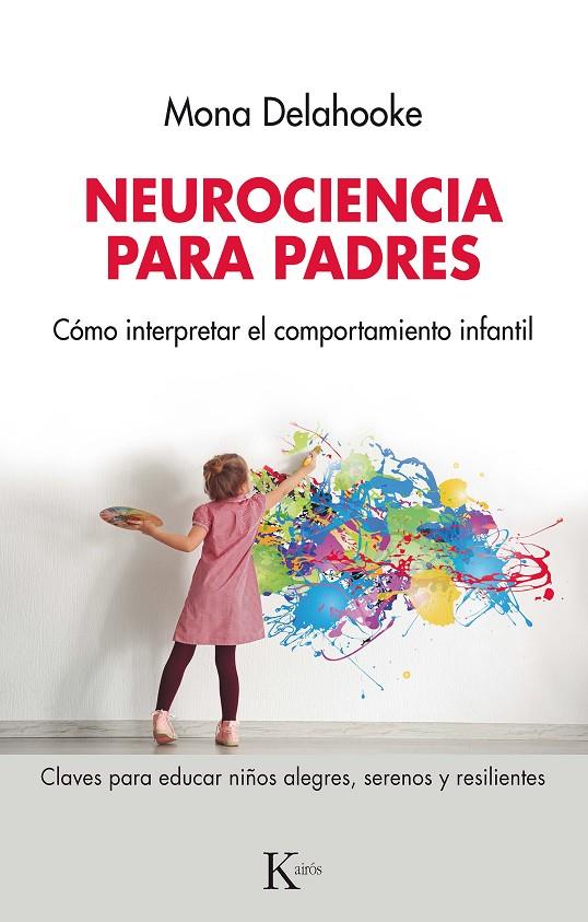 Neurociencia para padres | 9788411211291 | Delahooke, Mona | Llibres.cat | Llibreria online en català | La Impossible Llibreters Barcelona