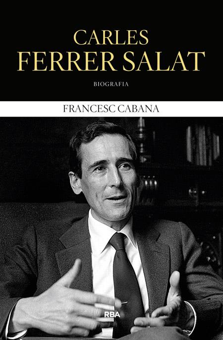 Carles Ferrer Salat | 9788482647180 | Cabana i Vancells, Francesc | Llibres.cat | Llibreria online en català | La Impossible Llibreters Barcelona