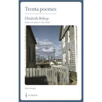 Trenta poemes | 9788409295876 | Bishop, Elizabeth | Llibres.cat | Llibreria online en català | La Impossible Llibreters Barcelona