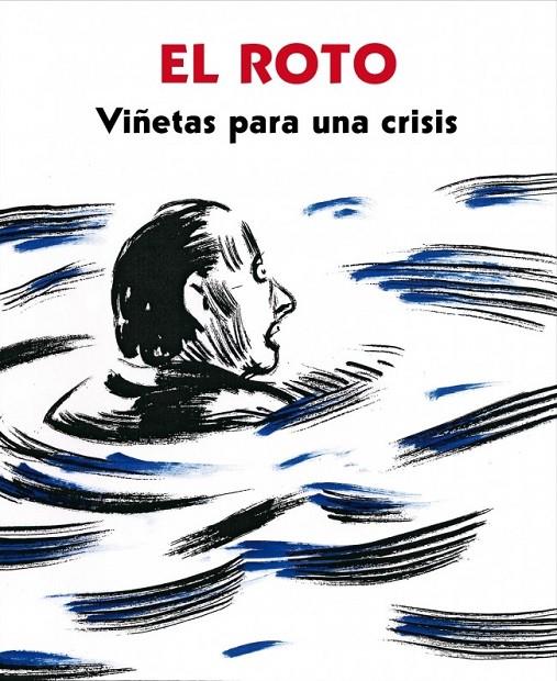 Viñetas para una crisis | 9788439725404 | El Roto | Llibres.cat | Llibreria online en català | La Impossible Llibreters Barcelona