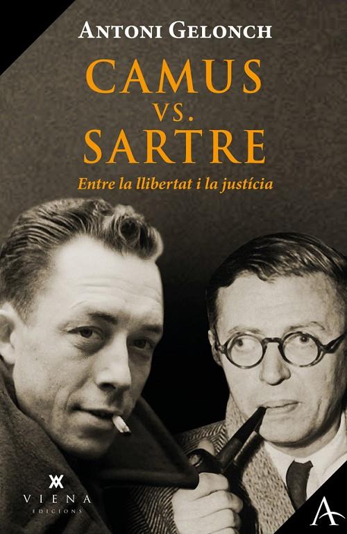 Camus vs. Sartre, entre la llibertat i la justícia | 9788418908446 | Gelonch Viladegut, Antoni | Llibres.cat | Llibreria online en català | La Impossible Llibreters Barcelona