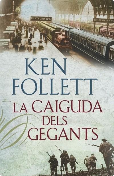 La caiguda dels gegants (The Century 1) | 9788401387678 | Follett, Ken | Llibres.cat | Llibreria online en català | La Impossible Llibreters Barcelona