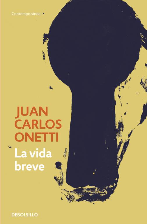 La vida breve | 9788466334327 | Onetti, Juan Carlos | Llibres.cat | Llibreria online en català | La Impossible Llibreters Barcelona
