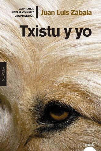 Txistu y yo | 9788491890812 | Zabala, Juan Luis | Llibres.cat | Llibreria online en català | La Impossible Llibreters Barcelona