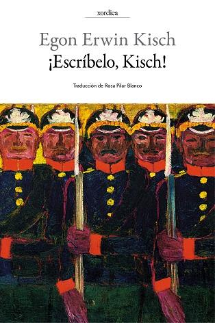¡Escríbelo, Kisch! | 9788416461226 | Kisch, Egon Erwin | Llibres.cat | Llibreria online en català | La Impossible Llibreters Barcelona