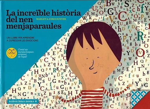 LA INCREÏBLE HISTÒRIA DEL NEN MENJAPARAULES | 9788494159015 | Llibres.cat | Llibreria online en català | La Impossible Llibreters Barcelona