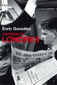 Historias de Londres | 9788498673913 | González, Enric | Llibres.cat | Llibreria online en català | La Impossible Llibreters Barcelona