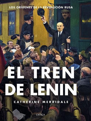 El tren de Lenin | 9788498929928 | Merridale, Catherine | Llibres.cat | Llibreria online en català | La Impossible Llibreters Barcelona
