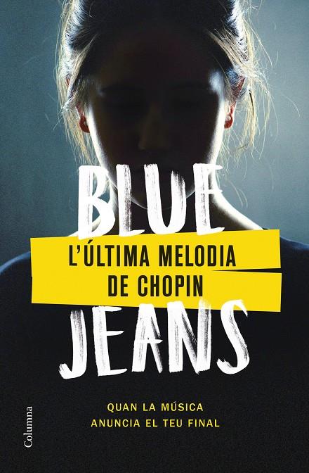 L'última melodia de Chopin | 9788466430562 | Blue Jeans | Llibres.cat | Llibreria online en català | La Impossible Llibreters Barcelona
