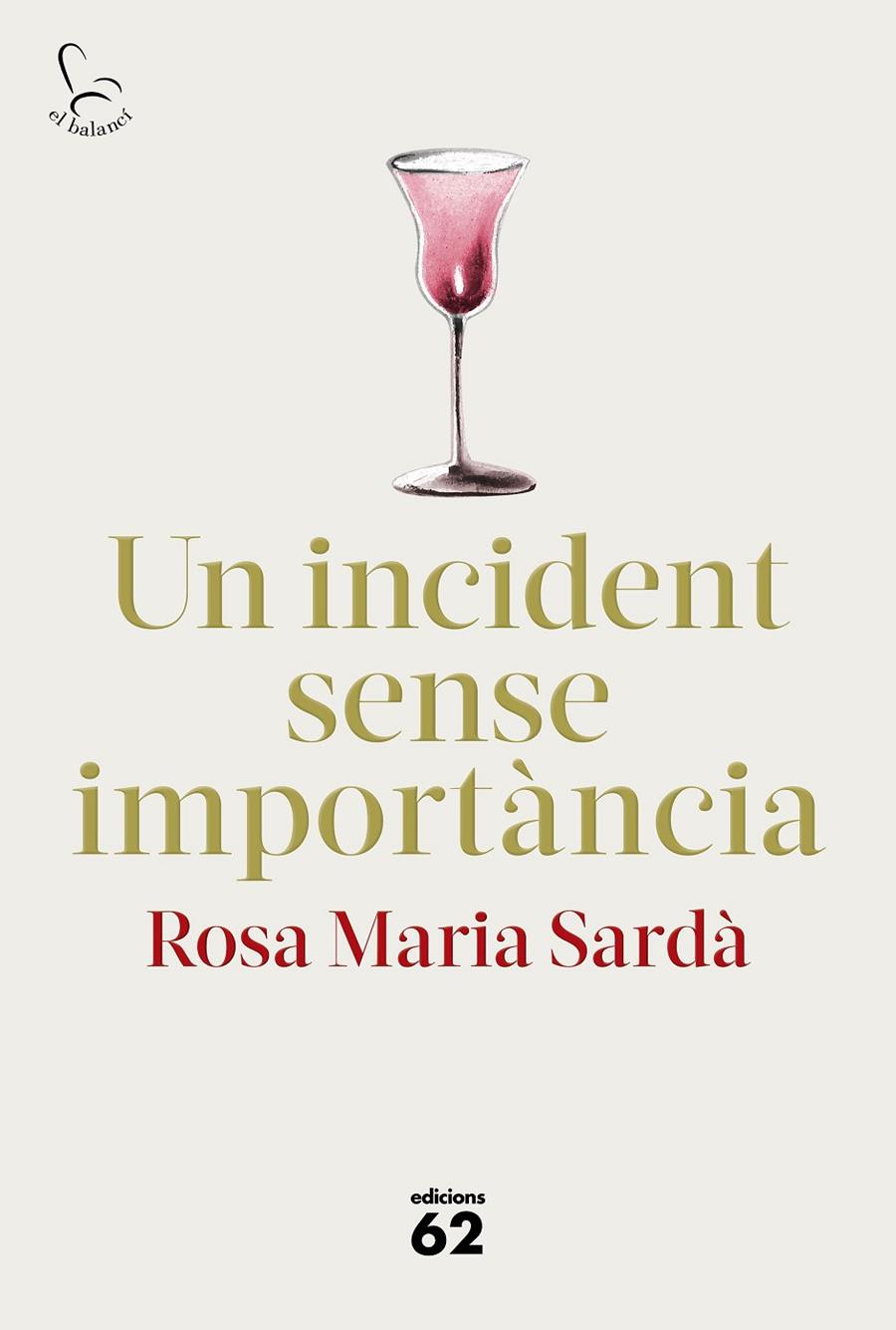 Un incident sense importància | 9788429778014 | Sardà, Rosa M. | Llibres.cat | Llibreria online en català | La Impossible Llibreters Barcelona