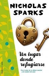 UN LUGAR DONDE REFUGIARSE | 9788499183381 | SPARKS, NICHOLAS | Llibres.cat | Llibreria online en català | La Impossible Llibreters Barcelona